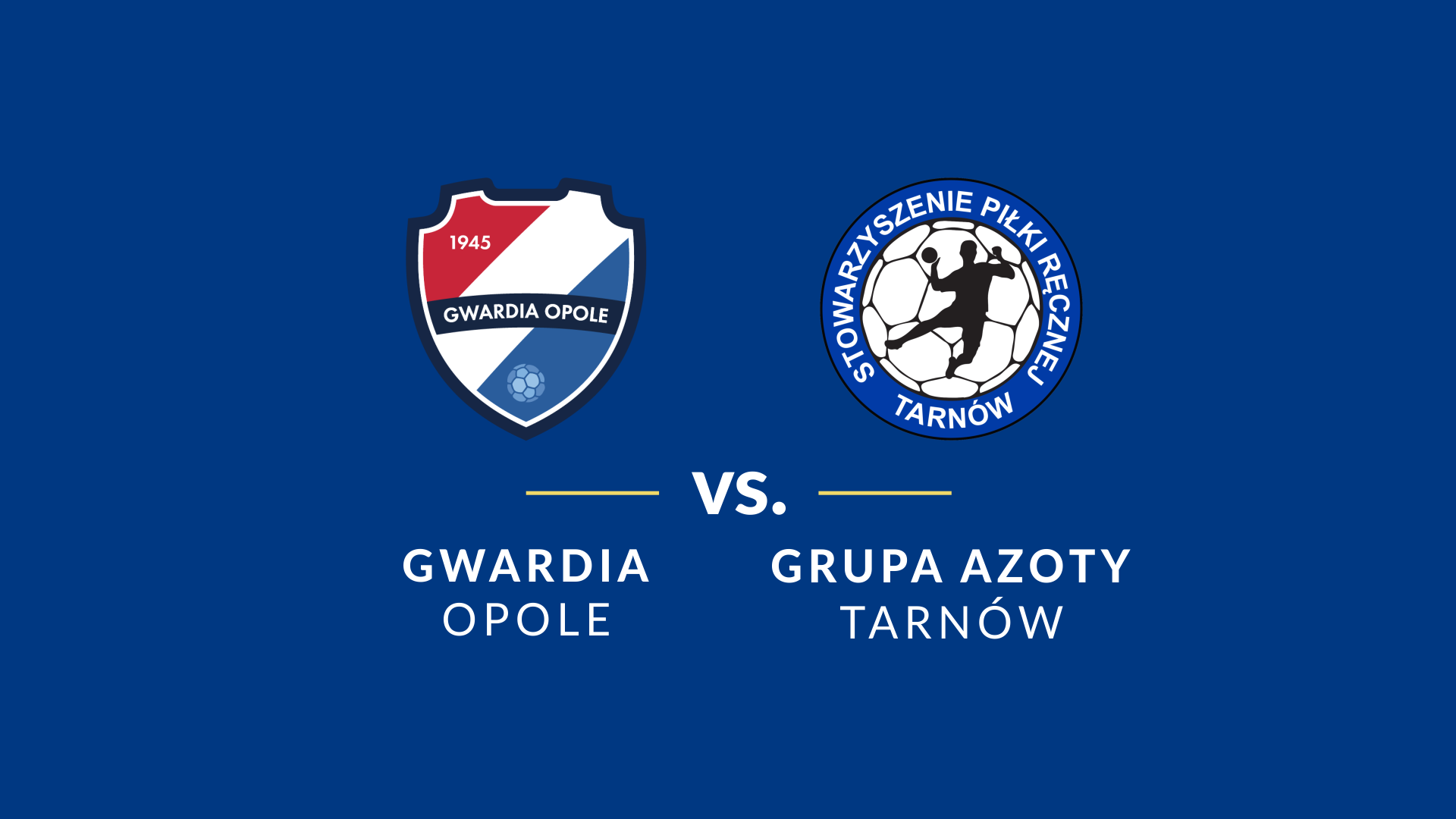 baner - logotypy Grupa Azoty Tarnów i Gwardii Opole